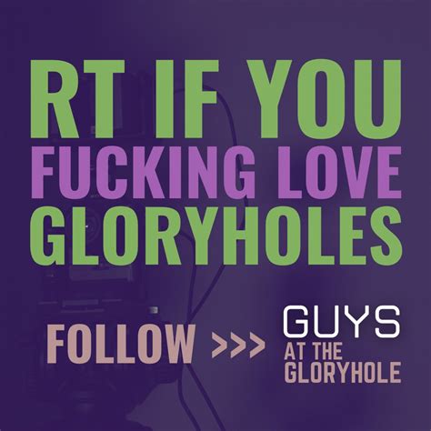 gloryhole twitter